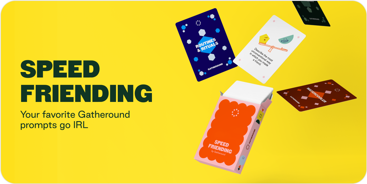 Announcing Speed Friending by Gatheround, a card game